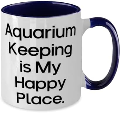 Love Aquarium mantendo dois tons caneca de 11 onças, manutenção de aquário é meu lugar feliz, para amigos, presente, copo para manutenção de aquário