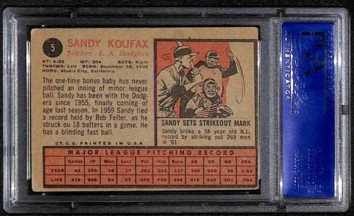 5 Sandy Koufax UER HOF - 1962 Topps Baseball Cartball PSA 2 Mk - Baseball Slabbed Cartões vintage autografados