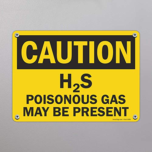 SmartSign CUIDADO: H2S Gás venenoso pode estar presente sinal | 10 x 14 plástico